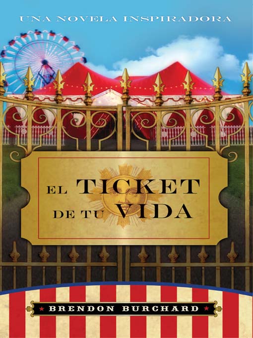 Title details for El Ticket de Tu Vida by Brendon Burchard - Available